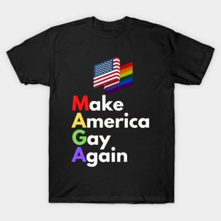 Make America Gay Again T-Shirt